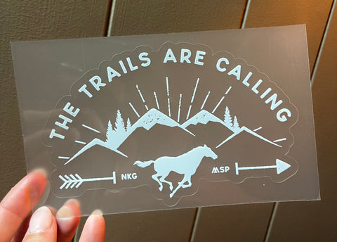 MEDIUM 6" Trails are Calling Weatherproof Trailer/Window Vinyl Decal - White