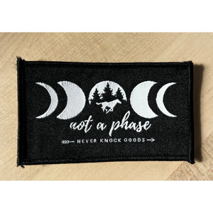 Sew-On Woven "Not a Phase" Cloth Patch
