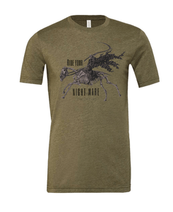 Ride Your Night Mare Unisex T-Shirt - Army Green