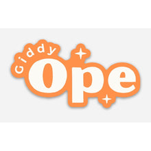 Load image into Gallery viewer, &quot;Giddy Ope&quot; Weatherproof Vinyl Sticker