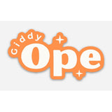 "Giddy Ope" Weatherproof Vinyl Sticker